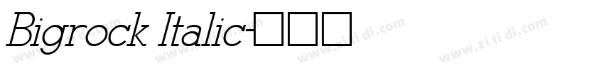 Bigrock Italic字体转换